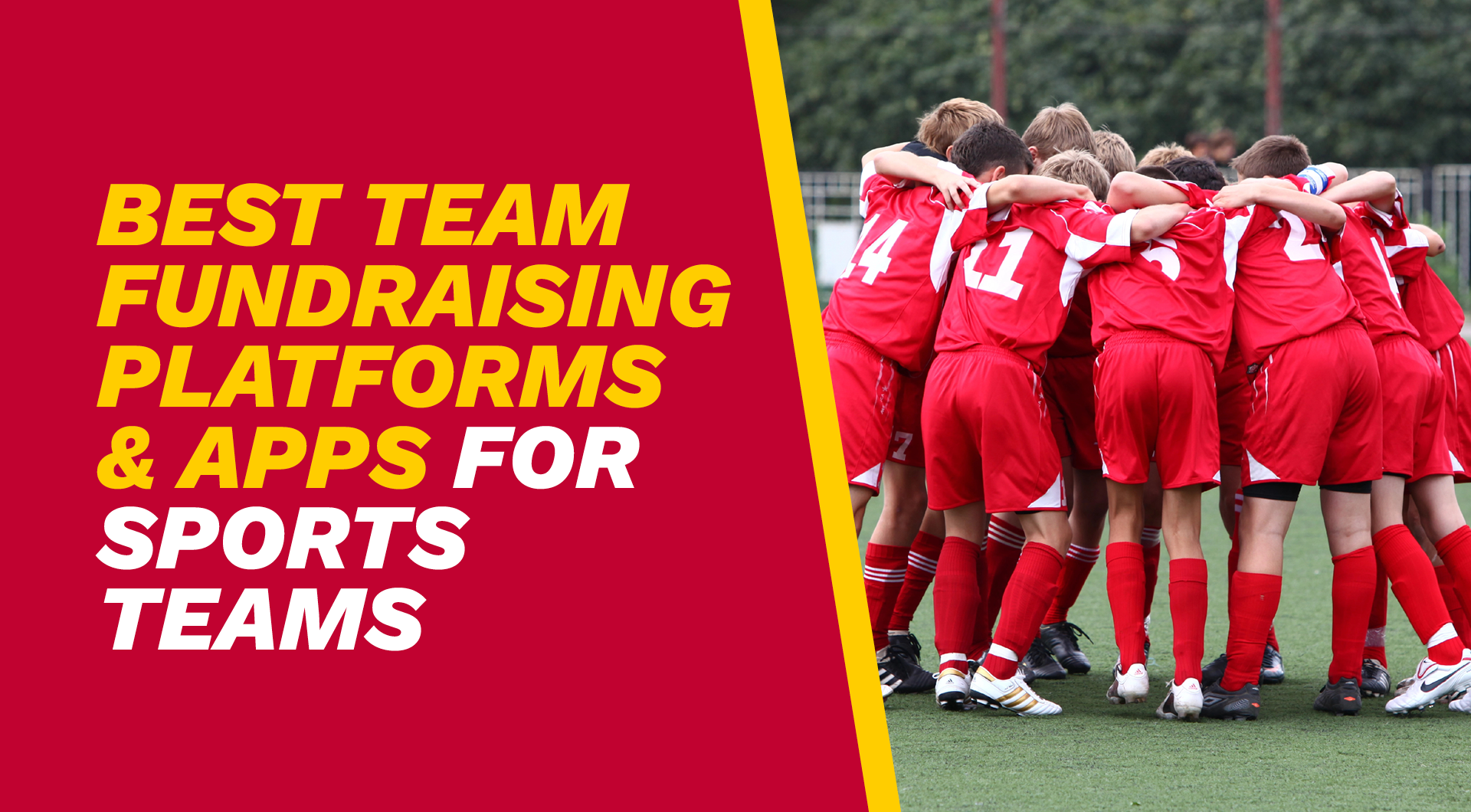 The title of the post, “Best Team Fundraising Platforms & Apps for Sports Teams”