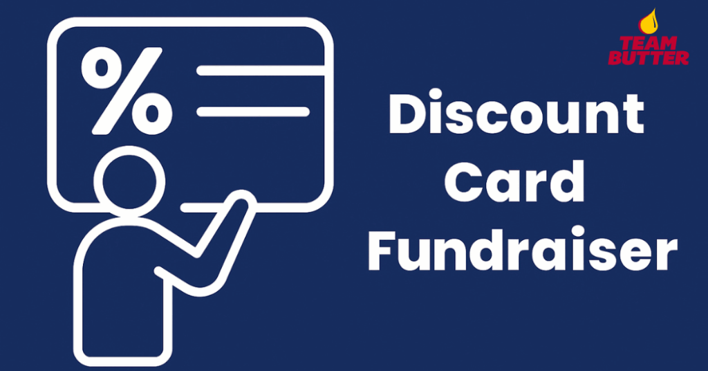 Team Butter Discount Card Fundraiser Graphic